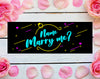 Image of Will You Marry Me Banner Personalized Text Marriage Proposal Vinyl Banner Lite Sign 18"x4' GraphixPlace