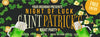 Image of Personalized Night of Luck Saint Patrick's Party Banner GraphixPlace