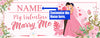 Image of Will You Be My Wife Personalized Marry Me Sign Party Decoration Valentine Banner GraphixPlace