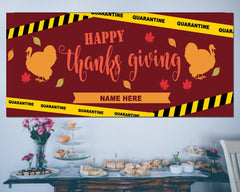 Happy Thanksgiving Quarantined Personalized Turkey Banner GraphixPlace