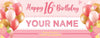 Image of 16th Happy Birthday Banner, Personalized Name/Date Sweet 16th Girl Birthday Party Decoration Banner, 16th Birthday Backdrop Party Decor GraphixPlace